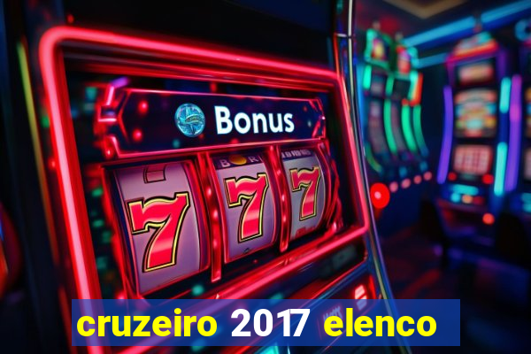 cruzeiro 2017 elenco